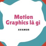 Motion Graphics là gì