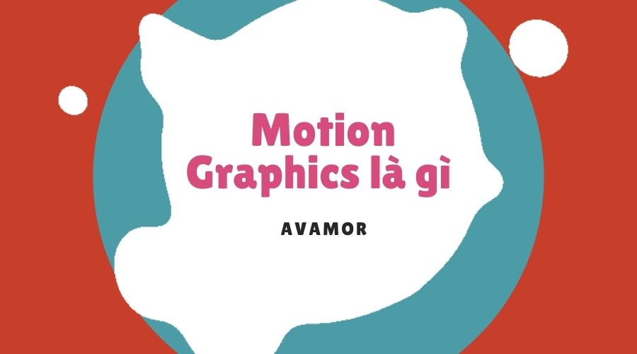 Motion Graphics là gì