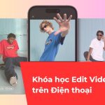 Khóa học Edit Video Capcut trên Điện thoại