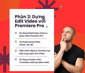 Phần 3_ Dựng Edit Video với Premiere Pro​