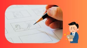 Tạo Storyboard tiết kiệm tối đa ngân sách