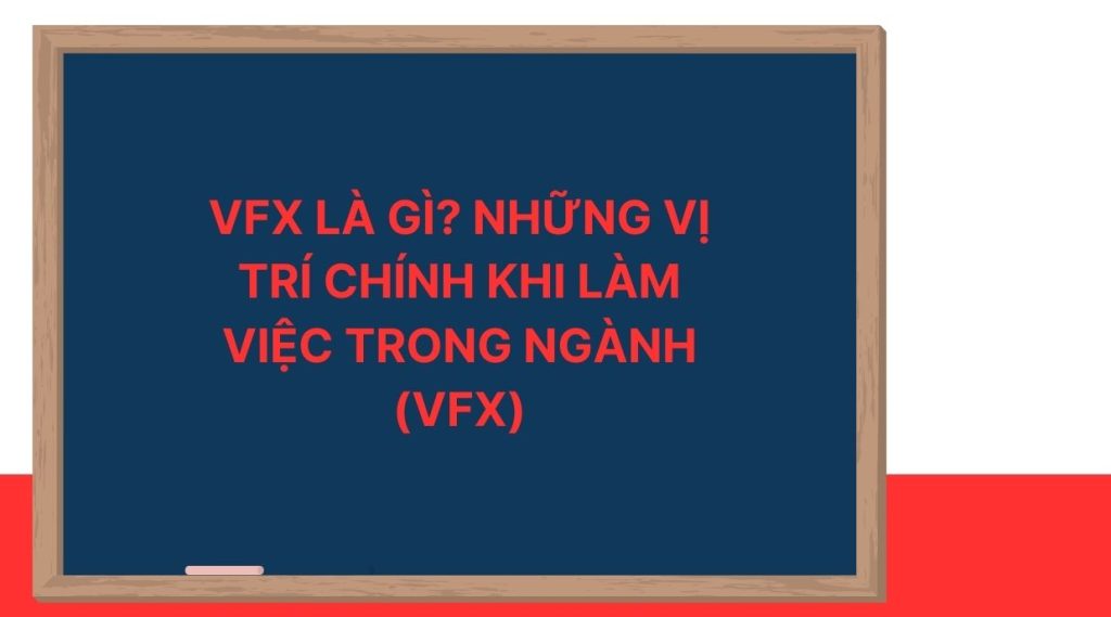 VFX là gì