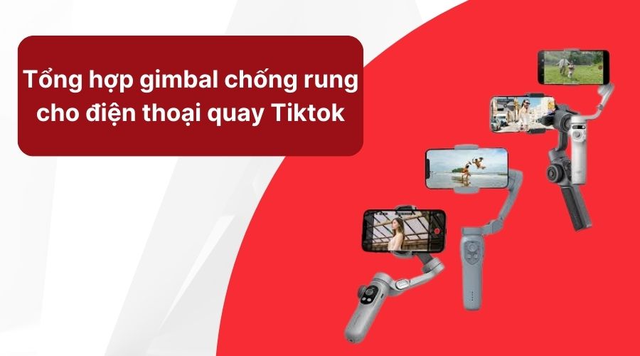 gimbal chống rung cho điện thoại
